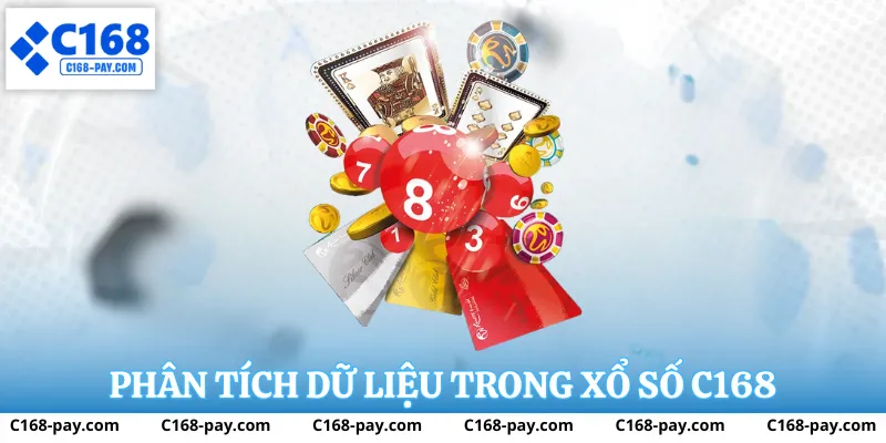 Phân tích dữ liệu trong Xổ Số C168