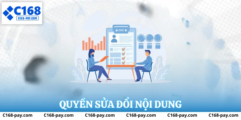 Quyền sửa đổi nội dung miễn trừ trách nhiệm của C168